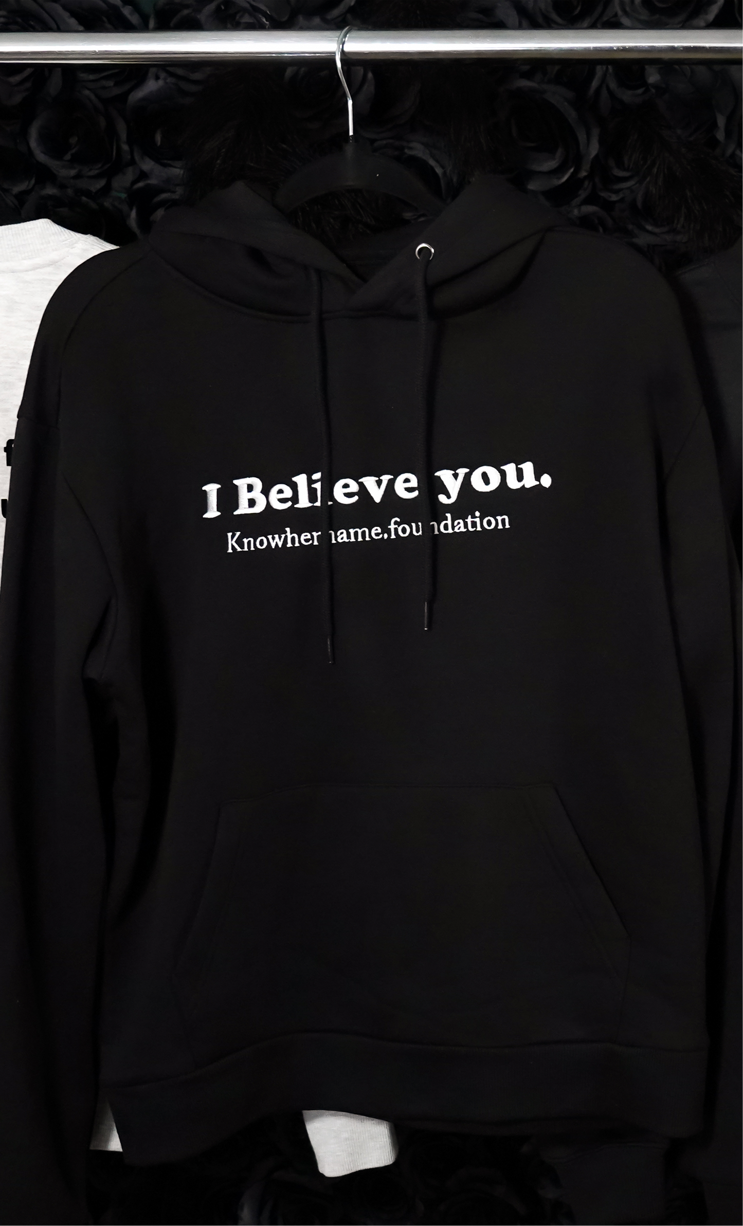 “I Believe you” Hoodie
